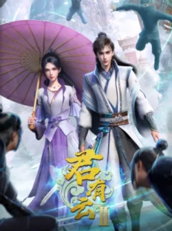 Quân Hữu Vân Phần 2 - anime vietsub